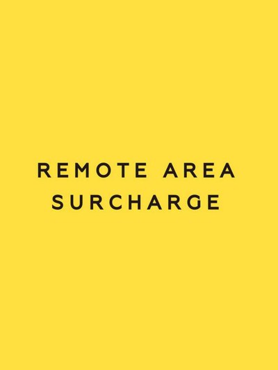 Remote Area Shipping Surcharge